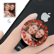 Load image into Gallery viewer, Custom Photo Phone Grip, Text Gift, Personalized Phone Holder, Unique Keepsake
