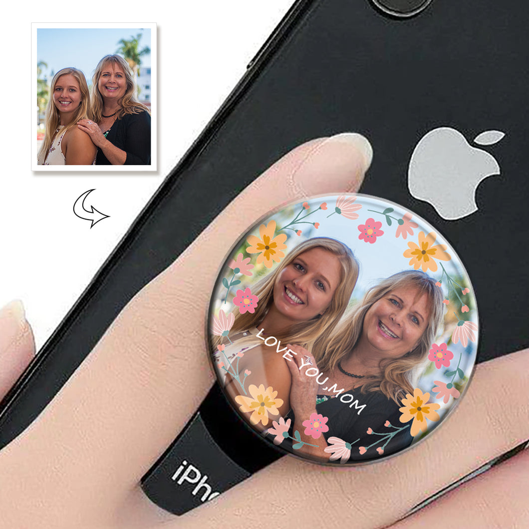 Custom Photo Phone Grip, Text Gift, Personalized Phone Holder, Unique Keepsake