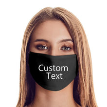 Load image into Gallery viewer, Custom Text Face Cover Personalized Mask, create your own unique mask
