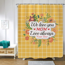 Load image into Gallery viewer, Customized Shower Curtain for Mom Best Mother&#39;s day Gift
